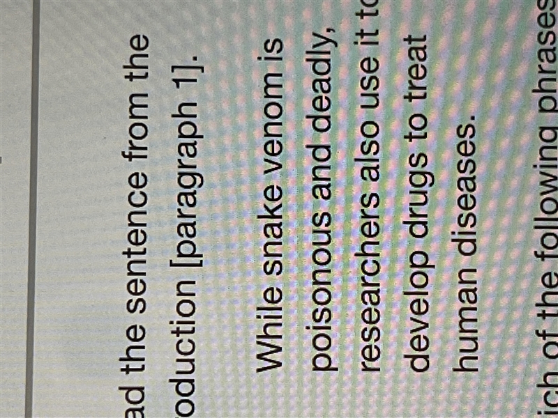 Which of the following phrases, if it replaced the word "treat," would CHANGE-example-1