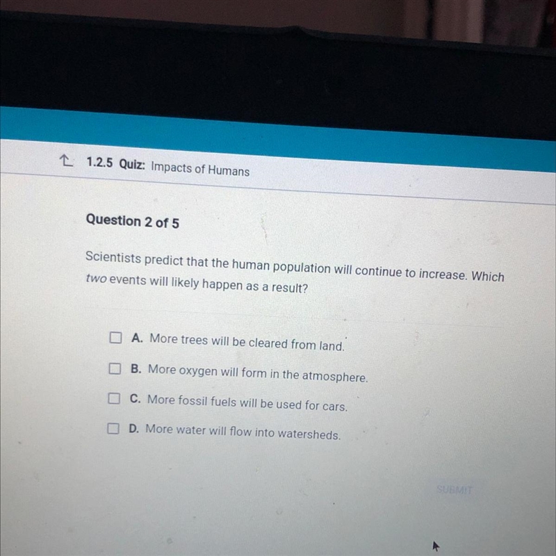 Question 2 of 5 Scientists predict that the human population will continue to increase-example-1