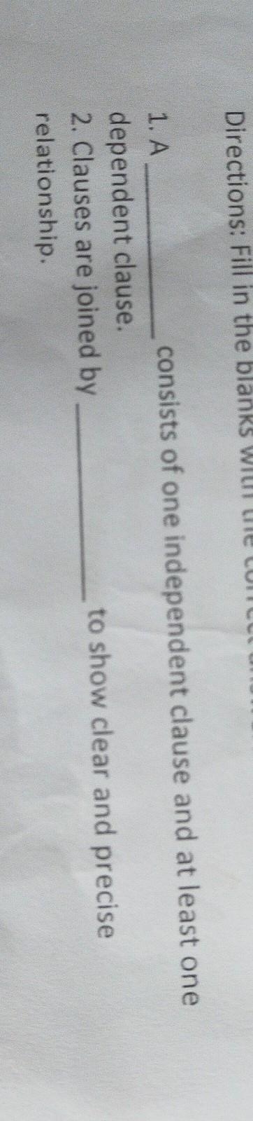 1. A consists of one independent clause and at least one dependent clause. 2. Clauses-example-1