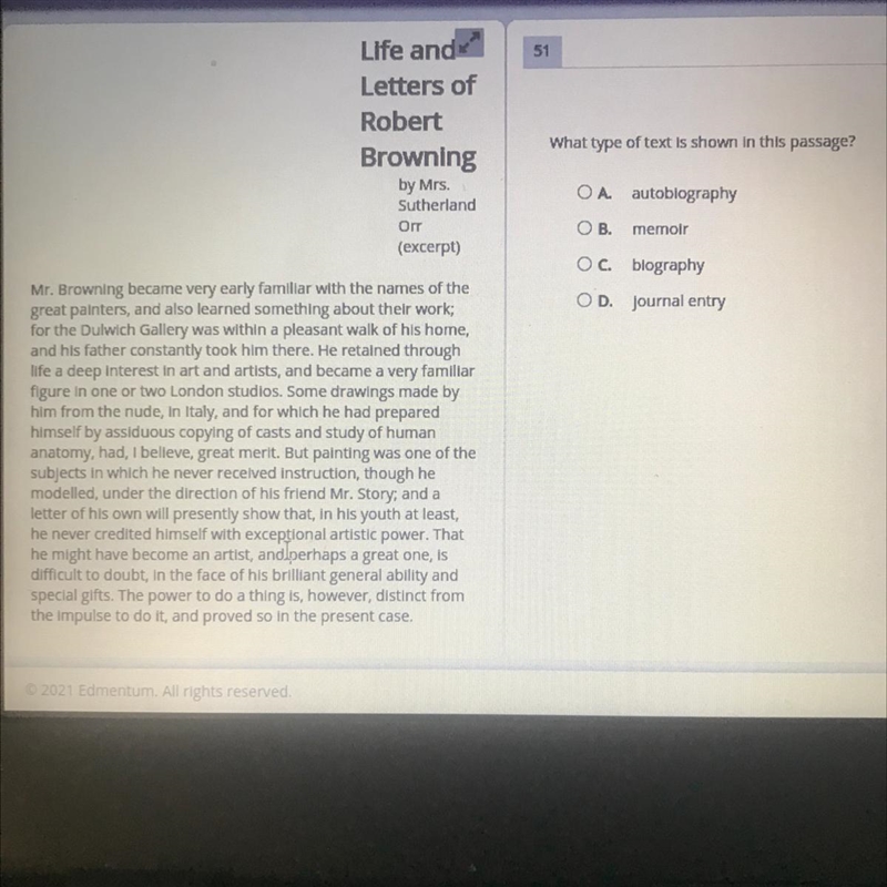 What type of text is shown in this passage? A. autobiography B. memoir C. biography-example-1