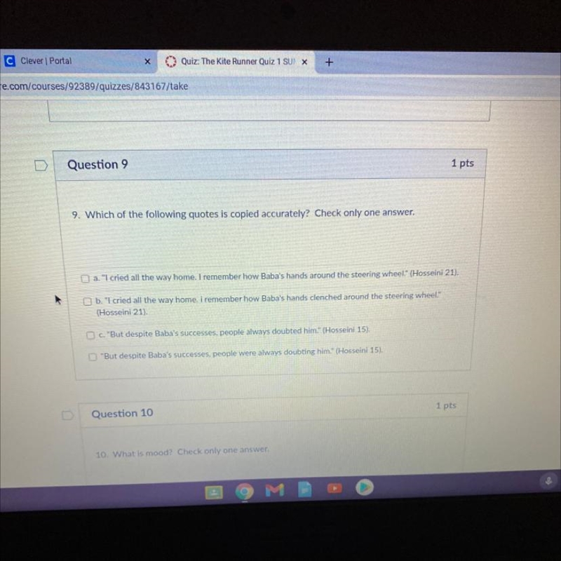 Question 9 1 pts 9. Which of the following quotes is copied accurately? Check only-example-1