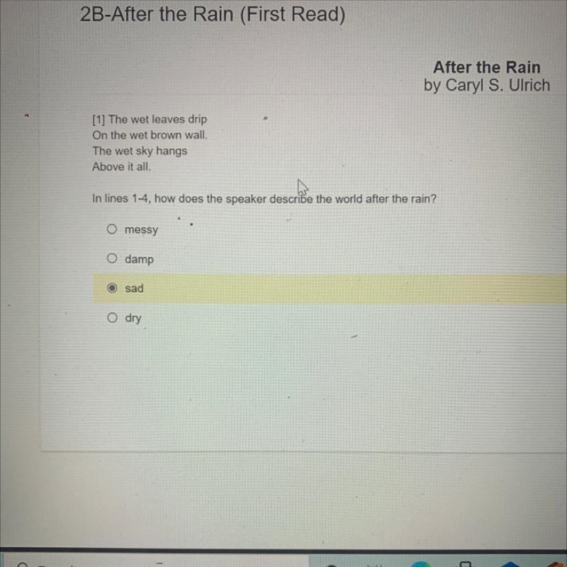 In lines 1-4,how does the speaker describe the world after the rain?-example-1