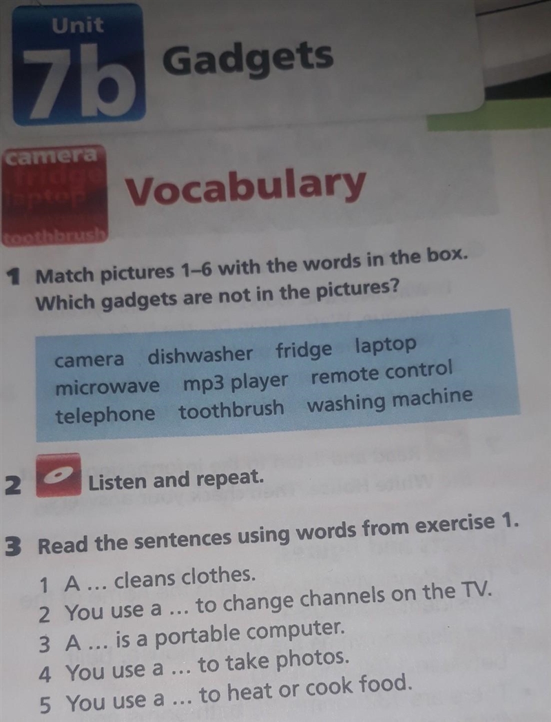 Read the sentences using words from exercise 1 1 A ... cleans clothes. 2 You use a-example-1