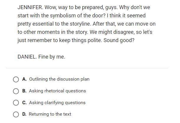 In this conversation, which discussion technique does Jennifer most clearly show?-example-1