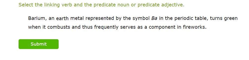 Select the linking verb and the predicate noun or predicate adjective.-example-1