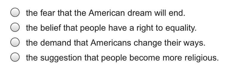 In "The American Dream" the speaker’s argument that Americans must come-example-1