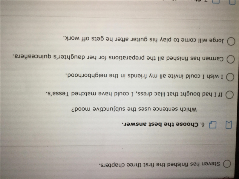 HURRY PLEASE! Which sentence uses the subjunctive mood?-example-1