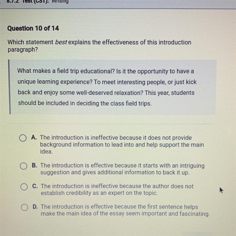 HELP!!Which statement best explains the effectiveness of this introduction paragraph-example-1