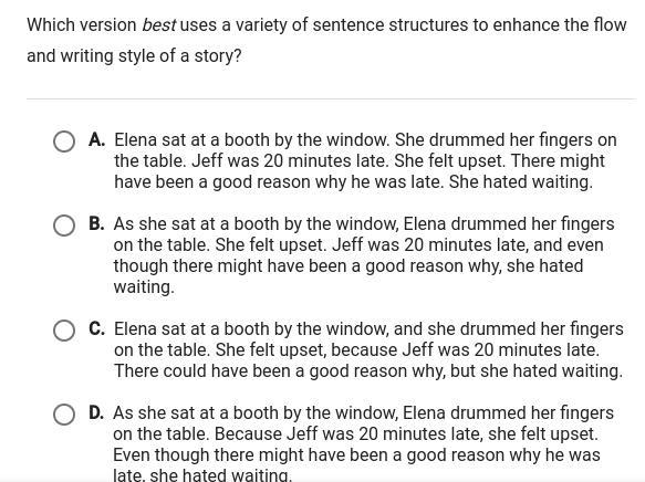 Which version best use of variety of sentences structures to enhance the flow and-example-1