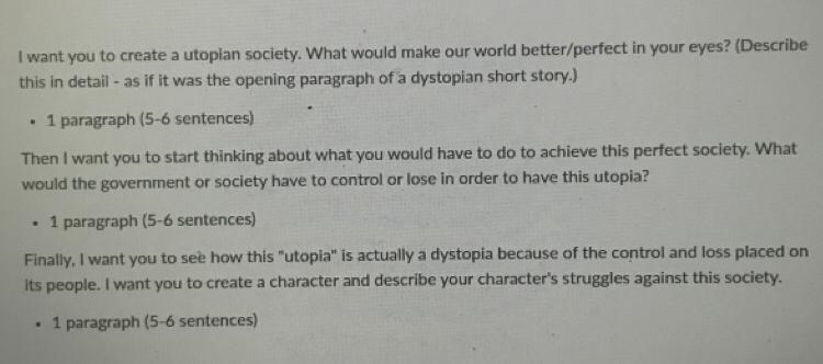 Create a utopian society. What would make our world better/perfect in our eyes? 5-6 sentences-example-1