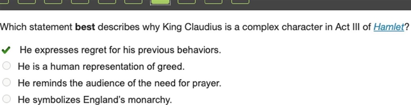 Which statement best describes why King Claudius is a complex character in Act III-example-1