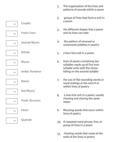 Match the poetry terms with their definitions. Question 1 options: Couplet Poetic-example-1