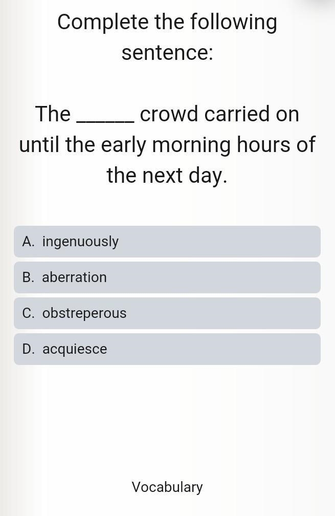 Complete the following sentence: he The crowd carried on until the early morning hours-example-1