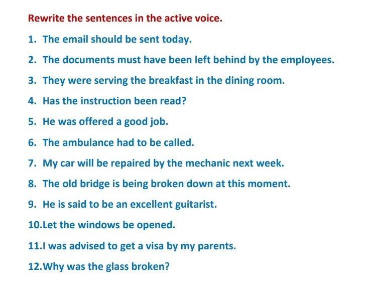 Into active voice.. please help me with this one​-example-1