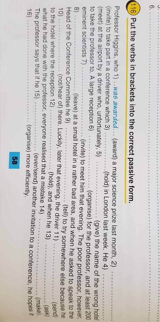 Put the verbs in brackets into the correct passive form ​-example-1