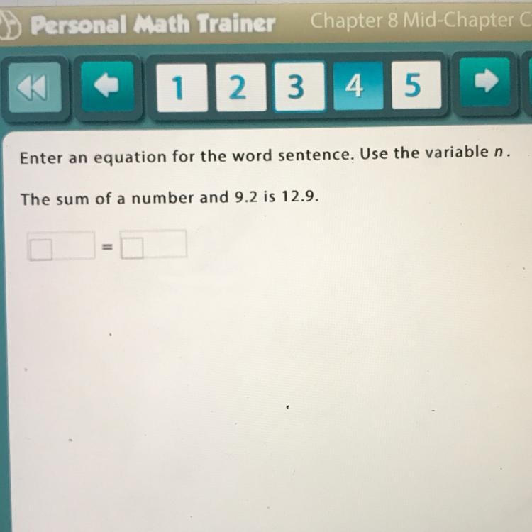 Enter an equation for the word sentence. Use the variable n. The sum of a number and-example-1