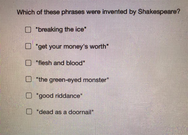 Which of these phrases were invented by Shakespeare? "breaking the ice" &quot-example-1