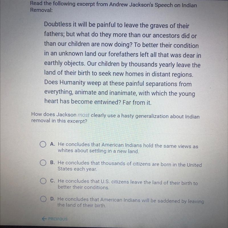 Read this excerpt from Andrew Jackson's speech on Indian removal how does Jackson-example-1