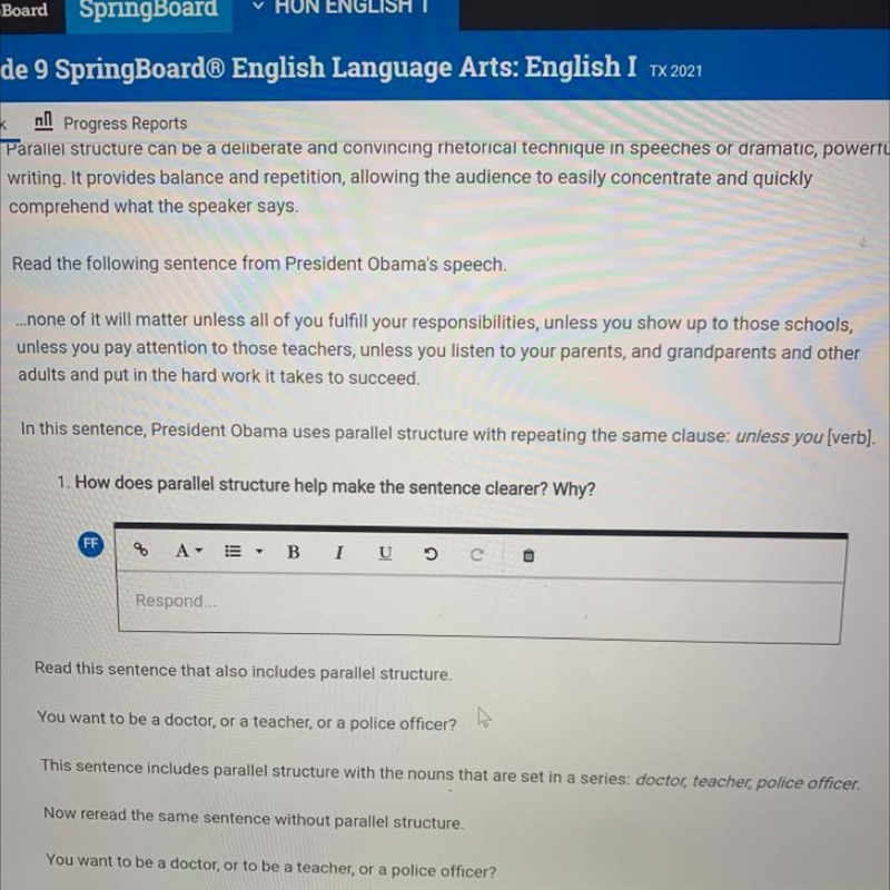 1. How does parallel structure help make the sentence clearer? Why?-example-1