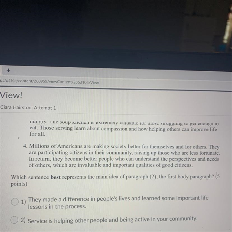 Which sentence best represents the main idea of paragraph (2), the first body paragraph-example-1