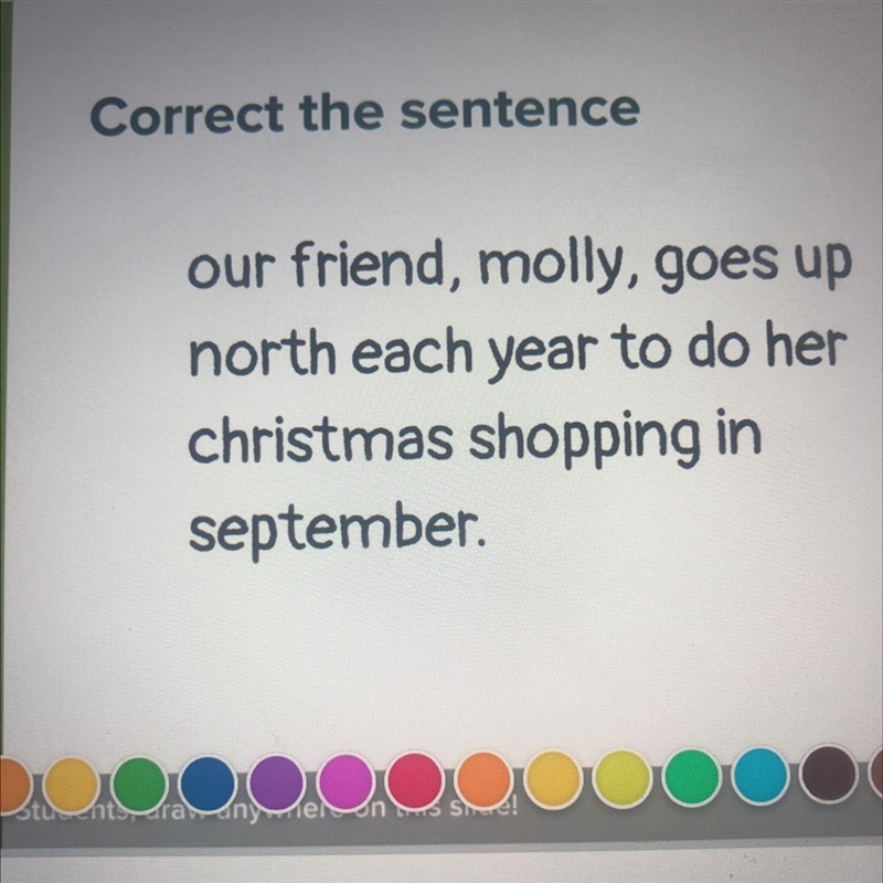 Correct the sentence easy points-example-1