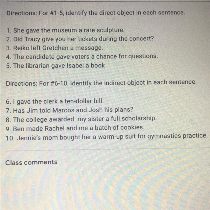 Identify the direct object in each sentence Identify the indirect object in each sentence-example-1