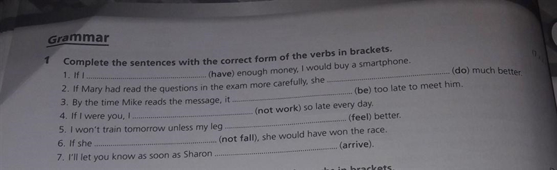 Grammar 1/ Complete the sentences with the correct form of the verbs in brackets. 1. If-example-1