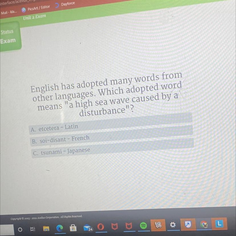 English has adopted many words from other languages. Which adopted word means &quot-example-1