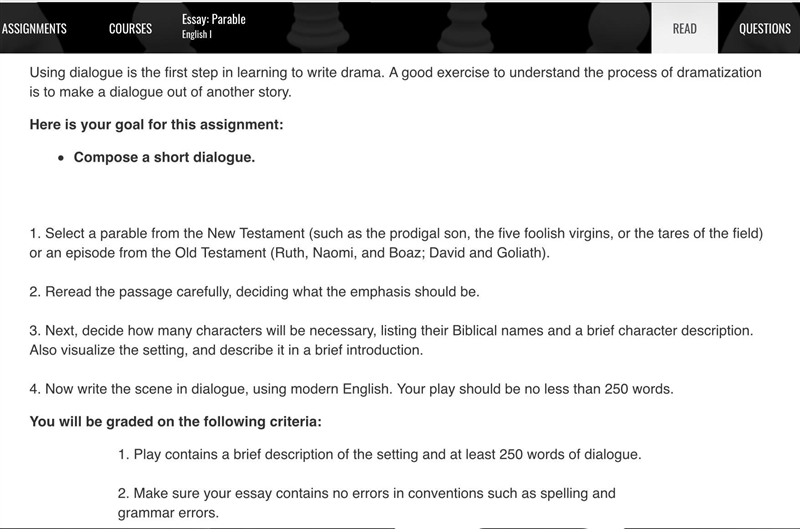 Compose a short dialogue. 1. Select a parable from the New Testament (such as the-example-1