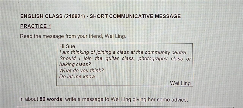 Write message to give your friend some advice about the class at the community centre-example-1