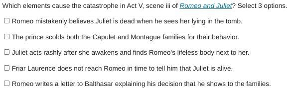 Which elements cause the catastrophe in Act V, scene iii of Romeo and Juliet? Select-example-1