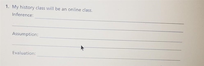 What is the inference, assumption, evaluation. please help me ​-example-1