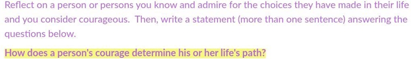 Reflect on a person or persons you know and admire for the choices they have made-example-1