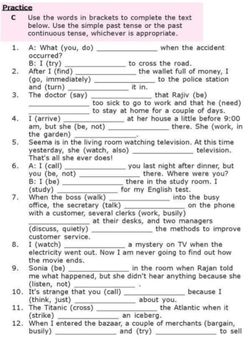 Use the simple past tense or the past continuous tense​-example-1