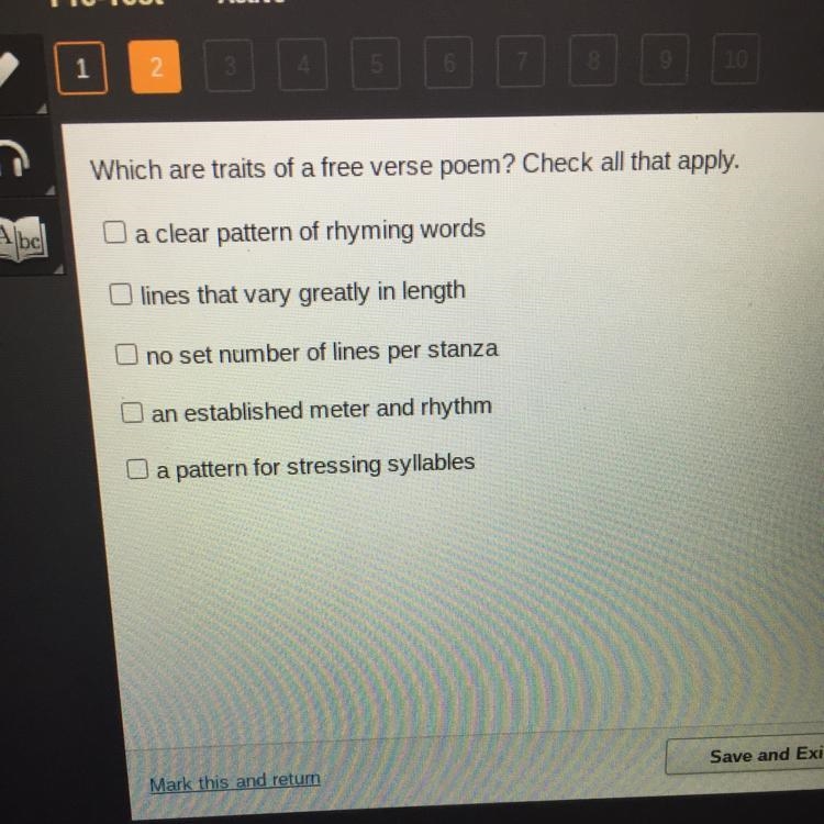 Which are traits of a free verse poem? Check all that apply. O a clear pattern of-example-1