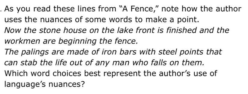 The answer choices are: 1. any man who falls on them 2. stab the life out of 3. stone-example-1