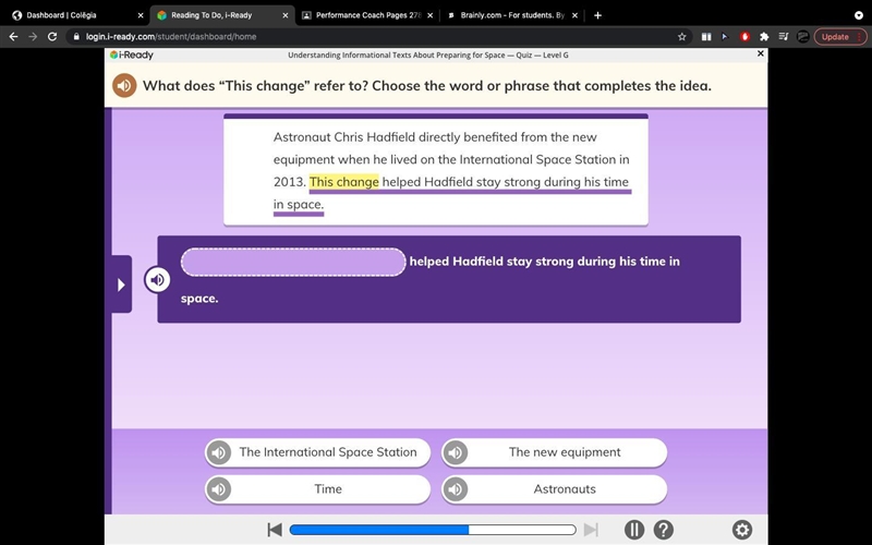 What does "this change" refer to? choose the word or phrase that completes-example-1