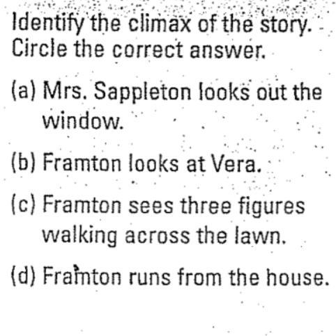 Identify the climax of the story circle the correct answer???-example-1