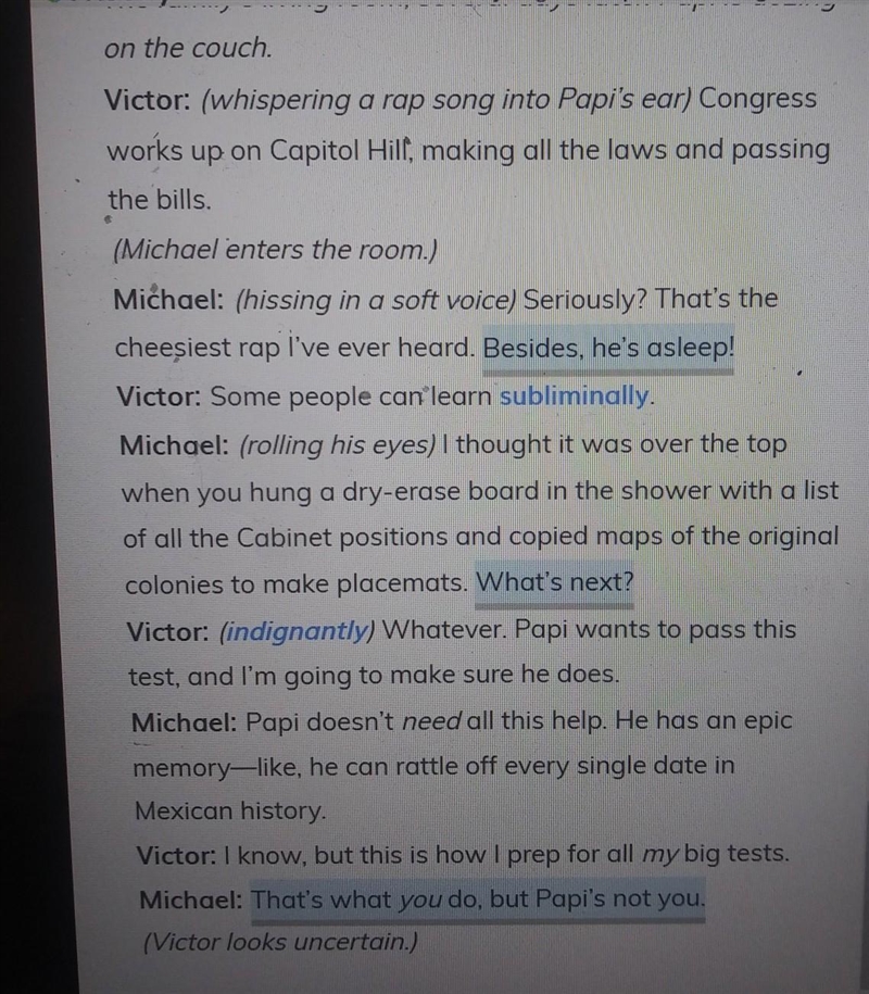 Please give me the correct answer. Which line of dialogue makes Victor begin to question-example-1