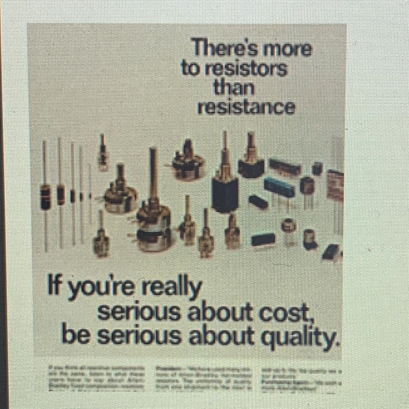 100 Points! Look at the advertisement “There's more to resistors than resistance. If-example-1