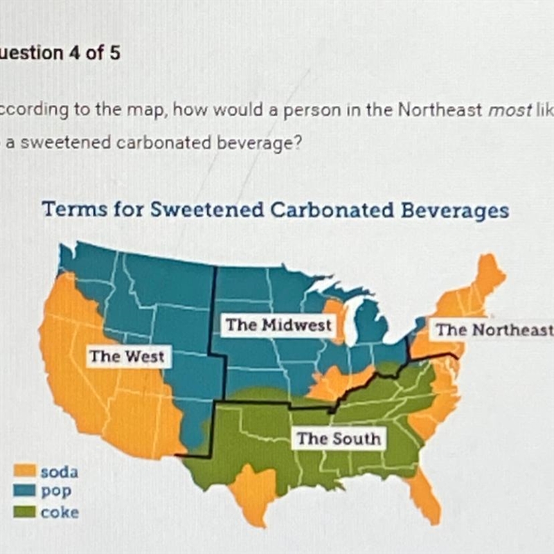 According to the map, how would a person in the Northeast most likely refer to a sweetened-example-1