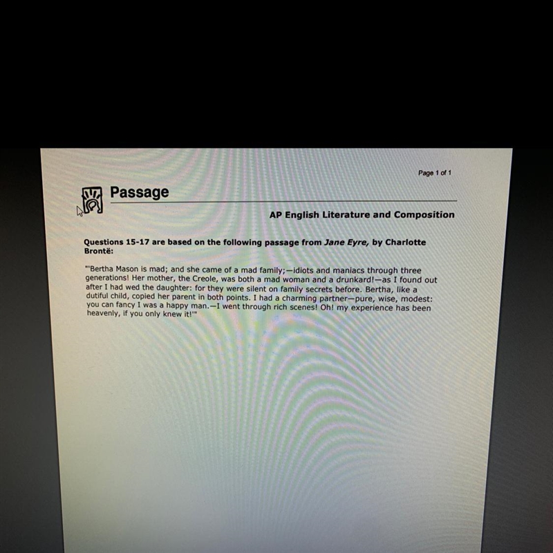 For questions 15-17, click to view the passage from Jane Eyre. What emotion is the-example-1