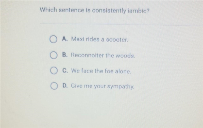 Which sentence is consistently iambic​-example-1