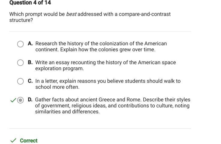 Which prompt would be best addressed with a compare-and- contrast structure? O A. In-example-1