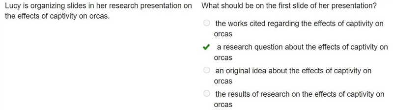 Lucy is organizing slides in her research presentation on the effects of captivity-example-1