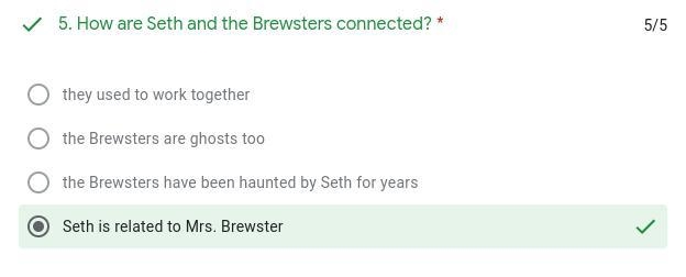 5. How are Seth and the Brewsters connected? * they used to work together the Brewsters-example-1