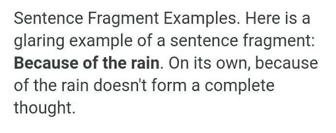 Write 5examples of fragments, sentences and run ons-example-2