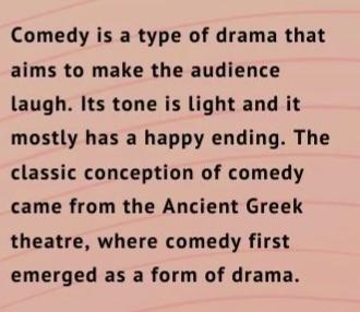 Here are 4 type of of drama, comedy, tragedy, tragicomedy, and melodrama. There important-example-3