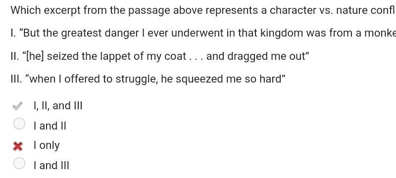 Which excerpt from the passage above represents a character vs. nature conflict? 1. &quot-example-1