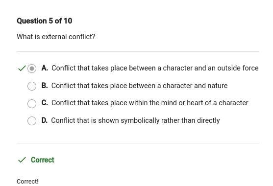 What is external conflict? A. Conflict that takes place within the mind or heart of-example-1